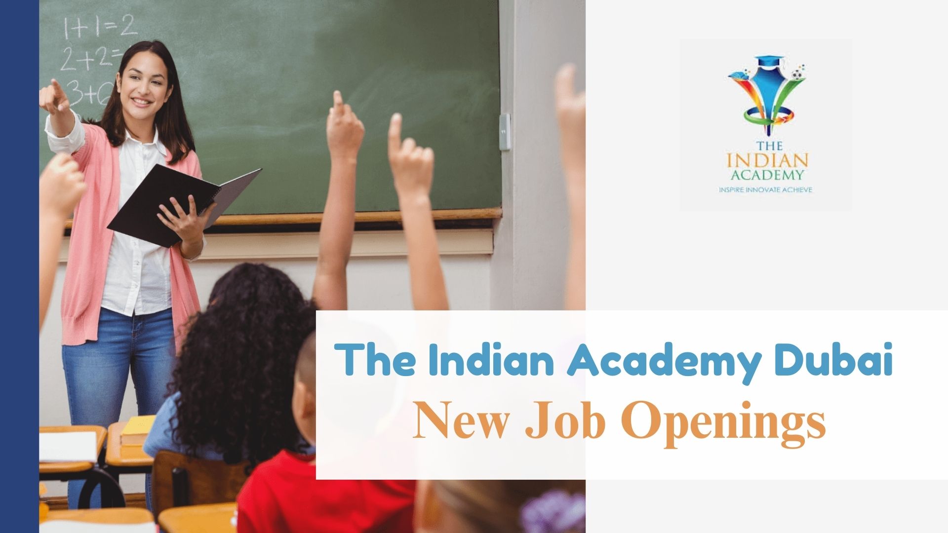 The Indian Academy Dubai New Job Openings | Join Now