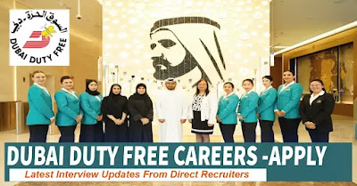 Dubai Duty Free Latest Recruitment 2024