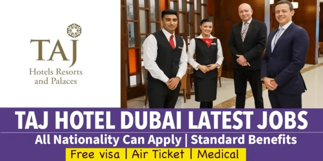 Taj Dubai Announces Exciting Career Opportunities for October 2024