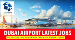 Dubai Airport Jobs 2024 – A Gateway to Career Opportunities